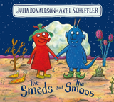 The Smeds and the Smoos Board Book by Julia Donaldson